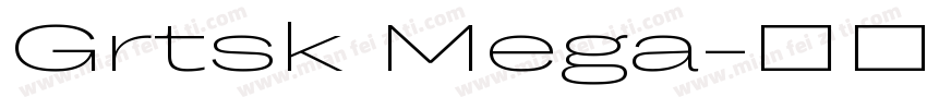 Grtsk Mega字体转换